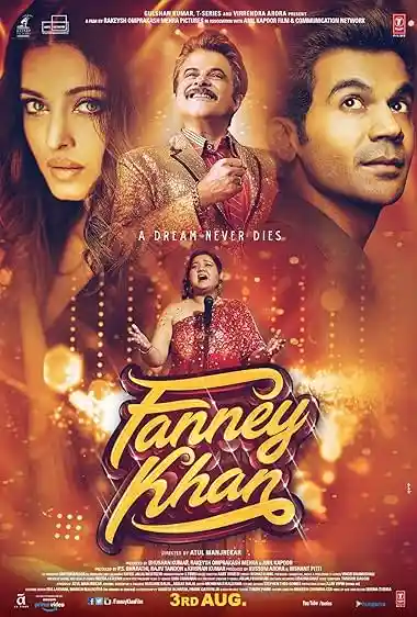 Fanney Khan (2018) Hindi ORG Full Movie 480p | 720p | 1080p WEB-DL