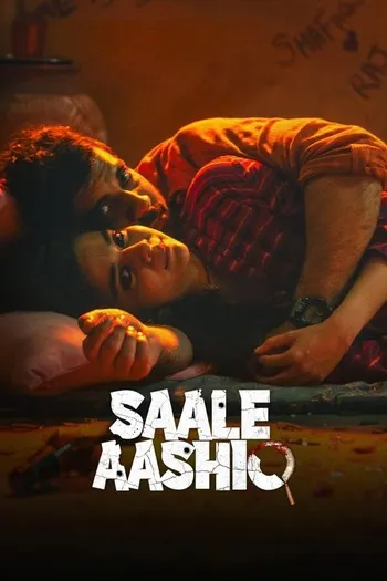 Saale Aashiq (2025) Hindi ORG Full Movie 480p | 720p | 1080p HDTV