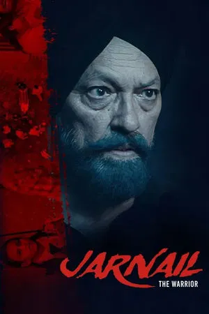 Jarnail: The Warrior (2025) Punjabi Full Movie 480p | 720p | 1080p | 2160p 4K WEB-DL