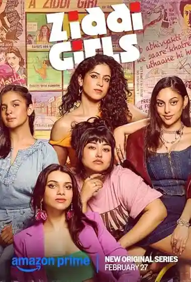 Ziddi Girls (2025) S01 Amazon Original Hindi Complete Web Series 480p | 720p | 1080p WEB-DL